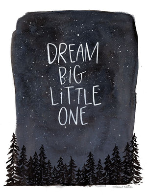 Dream Big Little One